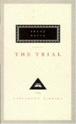 Franz Kafka: The Trial (Everyman's Library Classics) (Hardcover, 1992, Everyman's Library)