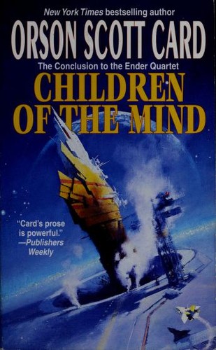 Children of the Mind (Ender, Book 4) (Paperback, 1997, Tor Science Fiction)