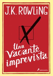Una vacante imprevista (Hardcover, Spanish language, 2012, Editorial Salamandra)
