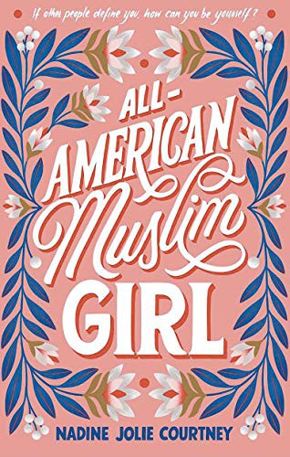 Nadine Jolie Courtney: All-American Muslim Girl (Hardcover, 2020, Thorndike Striving Reader)