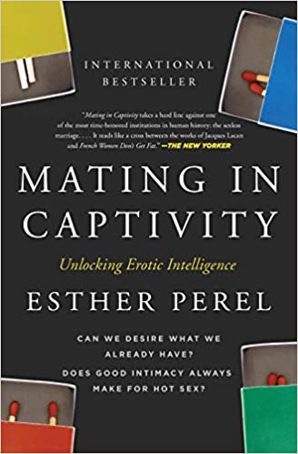 Mating in Captivity (2006, HarperCollins)