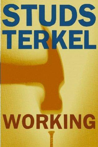 Working (1997, New Press)