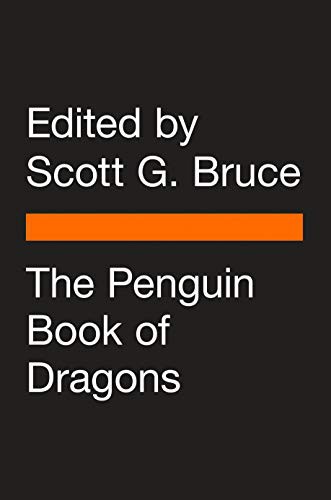 The Penguin Book of Dragons (Paperback, 2021, Penguin Classics)