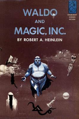 Waldo and Magic, Inc. (Hardcover, 1950, Doubleday)