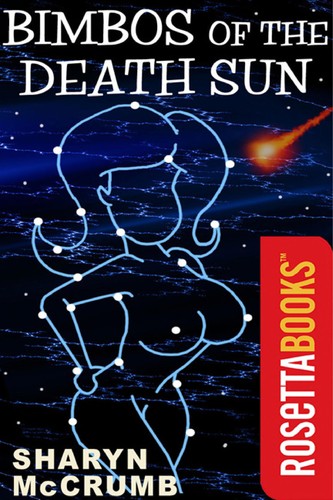 Bimbos of the Death Sun (EBook, 2002, RosettaBooks)