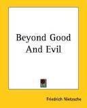 Friedrich Nietzsche: Beyond Good and Evil (Paperback, 2004, 1st World Library)