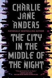 The City in the Middle of the Night (Hardcover, 2019, Tor Books)