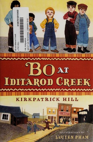 Kirkpatrick Hill: Bo at Iditarod Creek (2014, Henry Holt & Company)