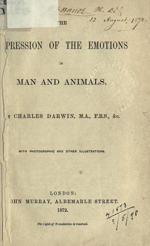 The  expression of the emotions in man and animals. (1872, J. Murray)