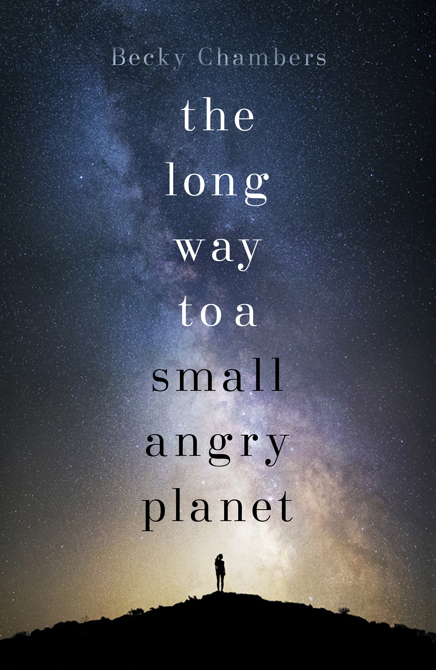 The Long Way to a Small Angry Planet (2015, Hodder & Stoughton)