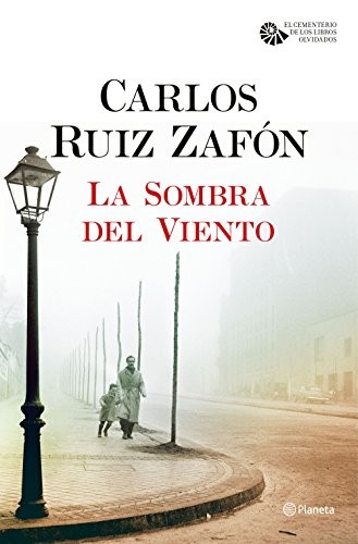 La Sombra del Viento (Hardcover, 2016, Editorial Planeta)