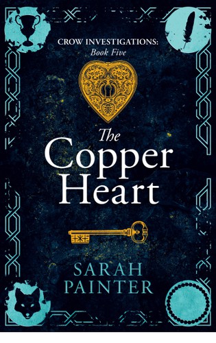 The Copper Heart (Crow Investigations Book 5) (2020, Siskin Press Limited)