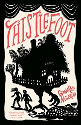 Thistlefoot (2023, Knopf Doubleday Publishing Group, Anchor)