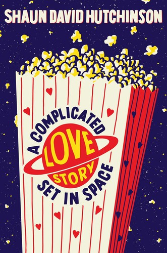 A Complicated Love Story Set in Space (2021, Simon & Schuster Books For Young Readers)