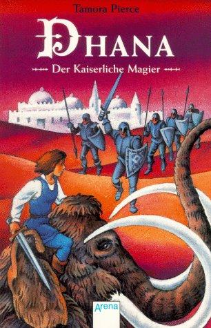 Dhana. Der Kaiserliche Magier. ( Ab 12 J.). (Paperback, German language, 1998, Arena)