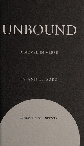 Ann E. Burg: Unbound (2016)