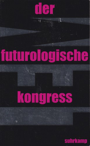 Der futurologische Kongreß (Paperback, German language, 2009, Suhrkamp)