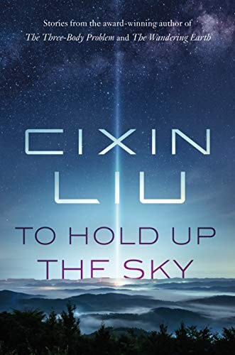 To Hold Up the Sky (Hardcover, 2020, Tor Books)