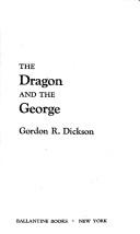 Gordon R. Dickson: The Dragon & the George (Paperback, 1976, Ballantine Books)