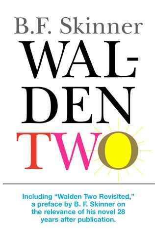 Walden Two (1948, Hackett Publishing Company)