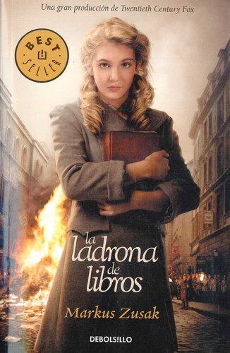 Markus Zusak: La ladrona de libros (2014, Debolsillo)