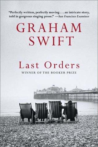 Graham Swift: Last Orders (AudiobookFormat, 2003, Highbridge Audio)