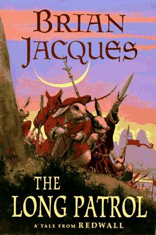 Brian Jacques: The Long Patrol (Redwall, Book 10) (AudiobookFormat, 1998, Philomel)