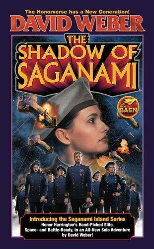 The Shadow of Saganami (The Saganami Island) (Paperback, 2005, Baen)