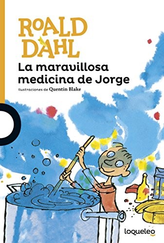 La maravillosa medicina de Jorge (Paperback, 2016, Santillana Educación, S.L.)