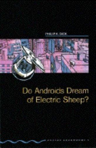 Do Androids Dream of Electric Sheep? (1995, Oxford University Press)