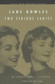 Two Serious Ladies (2003, Peter Owen Ltd)