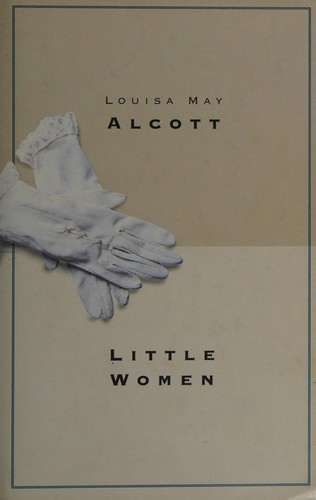 Louisa May Alcott: Little women (1997, Tally Hall Press)