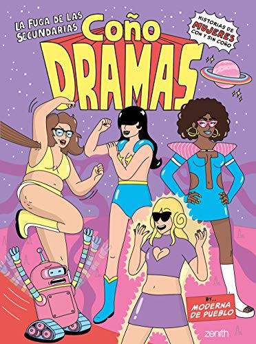 Moderna de Pueblo: Coñodramas (Paperback, 2020, Zenith)