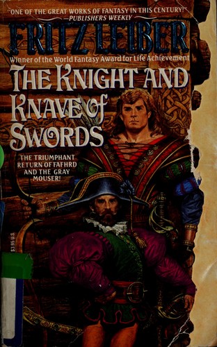 Fritz Leiber: The Knight and Knave of Swords (1990, Ace)