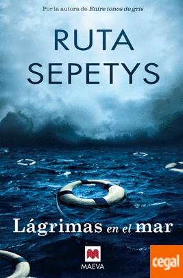 Ruta Sepetys: Lágrimas en el mar (Paperback, Spanish language, 2016, Maeva)