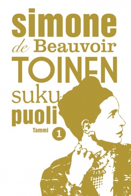 Toinen sukupuoli I (Hardcover, fi language, 2009, Tammi)