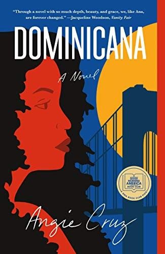 Angie Cruz: Dominicana (Paperback, 2020, Flatiron Books)