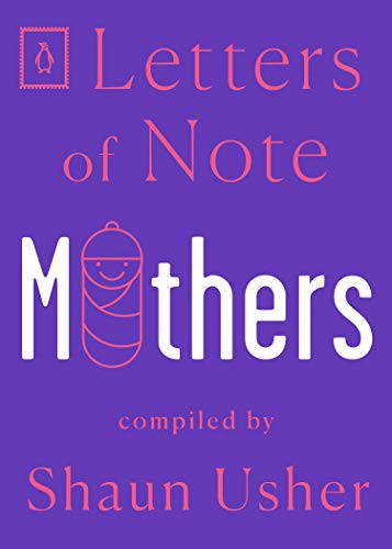 Shaun Usher: Letters of Note (Paperback, 2021, Penguin Books)