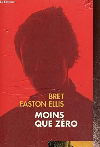 Moins que zero (Paperback, 2011, France Loisirs)