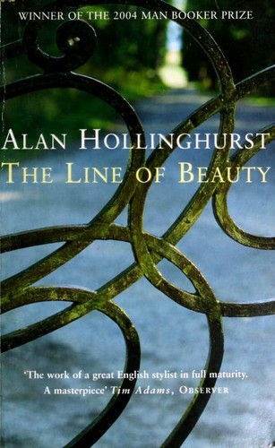 Alan Hollinghurst: The Line of Beauty (Paperback, 2005, Picador)