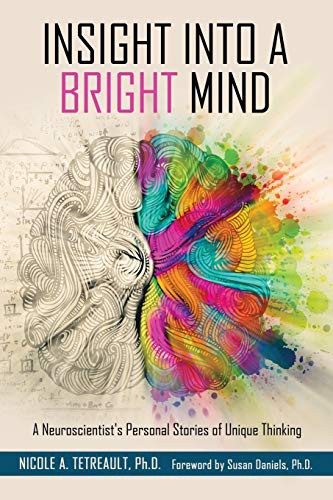 Insight Into a Bright Mind (Paperback, 2021, Gifted Unlimited, LLC)