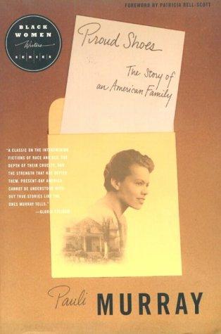 Pauli Murray: Proud shoes (1999, Beacon Press)