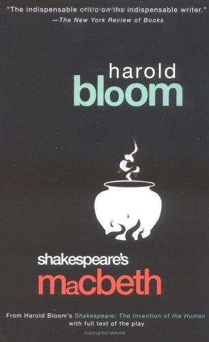 Harold Bloom: Shakespeare's Macbeth (2004, Riverhead Books)