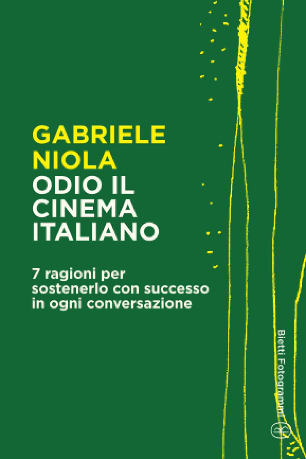 Odio il cinema italiano (Paperback)