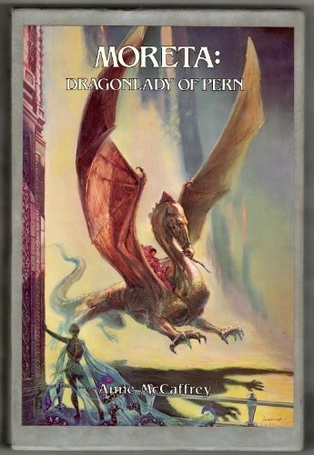 Anne McCaffrey: Moreta: Dragonlady of Pern (Signed First Edition) (1984, Brandywine Press)