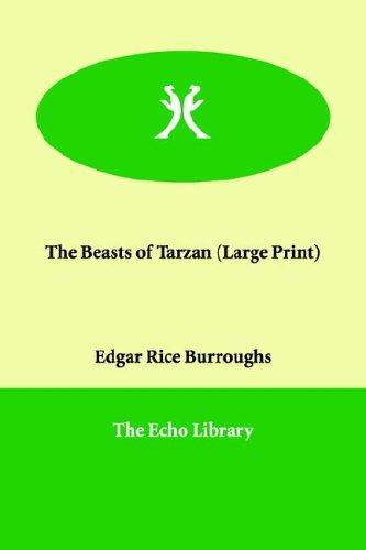 The Beasts of Tarzan (Paperback, 2006, Paperbackshop.Co.UK Ltd - Echo Library)