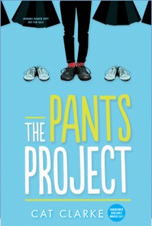 Cat Clarke: The Pants Project (Hardcover, 2017, Sourcebooks Young Readers)