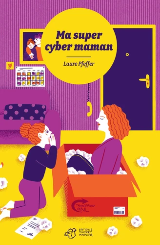 Ma super cyber maman (Paperback, français language, Thierry Magnier)