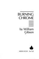 Burning chrome (1986, Arbor House)