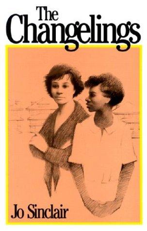 Jo Sinclair: The changelings (1985, The Feminist Press)